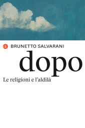 E-book, Dopo : le religioni e l'aldilà, GLF Editori Laterza