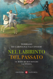 E-book, Nel labirinto del passato : 10 modi di riscrivere la storia, GLF Editori Laterza