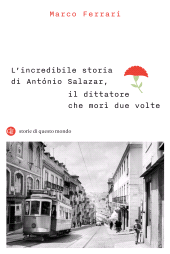 m, L'incredibile storia di  António Salazar, il dittatore che morì due volte, GLF Editori Laterza