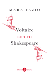 E-book, Voltaire contro Shakespeare, GLF Editori Laterza