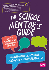 eBook, The School Mentor's Guide : How to mentor new and beginning teachers, Learning Matters