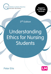 eBook, Understanding Ethics for Nursing Students, Ellis, Peter, Learning Matters