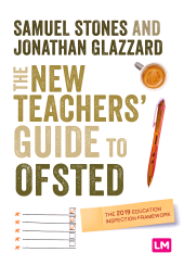 m, The New Teacher's Guide to OFSTED : The 2019 Education Inspection Framework, Learning Matters