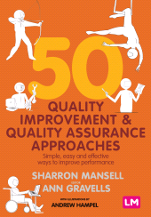 m, 50 Quality Improvement and Quality Assurance Approaches : Simple, easy and effective ways to improve performance, Learning Matters