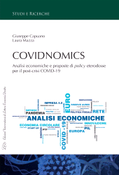 E-book, Covidnomics : analisi economiche e proposte di policy eterodosse per il post-crisi Covid-19, LED Edizioni Universitarie