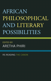 E-book, African Philosophical and Literary Possibilities : Re-reading the Canon, Lexington Books