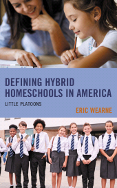 E-book, Defining Hybrid Homeschools in America : Little Platoons, Lexington Books
