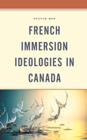 E-book, French Immersion Ideologies in Canada, Lexington Books