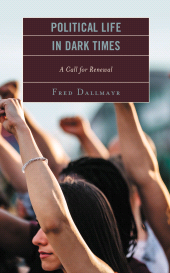E-book, Political Life in Dark Times : A Call for Renewal, Lexington Books