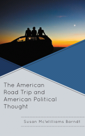 E-book, The American Road Trip and American Political Thought, Lexington Books
