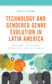 E-book, Technology and Gendered Genre Evolution in Latin America : Writers, Bloggers, Activists, and Floggers, Lexington Books