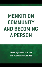 E-book, Menkiti on Community and Becoming a Person, Lexington Books