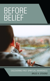 E-book, Before Belief : Discovering First Spiritual Awareness, Lexington Books