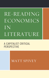 E-book, Re-Reading Economics in Literature : A Capitalist Critical Perspective, Lexington Books