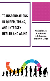eBook, Transformations in Queer, Trans, and Intersex Health and Aging, Lexington Books