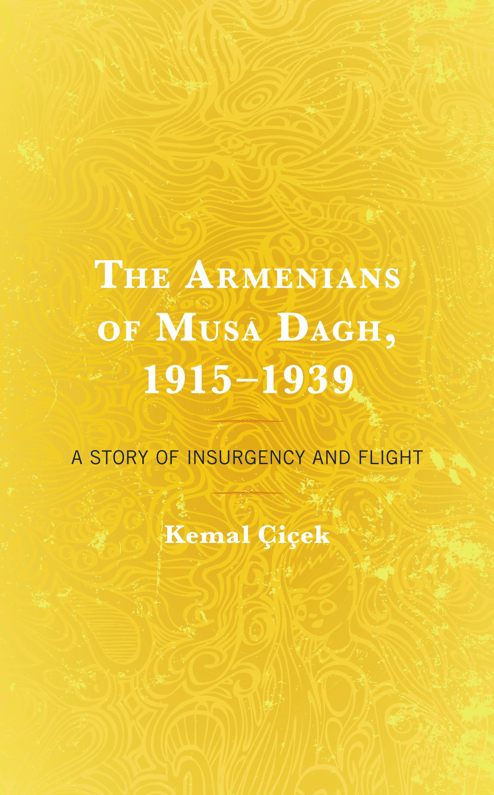 E-book, The Armenians of Musa Dagh, 1915-1939 : A Story of Insurgency and Flight, Lexington Books
