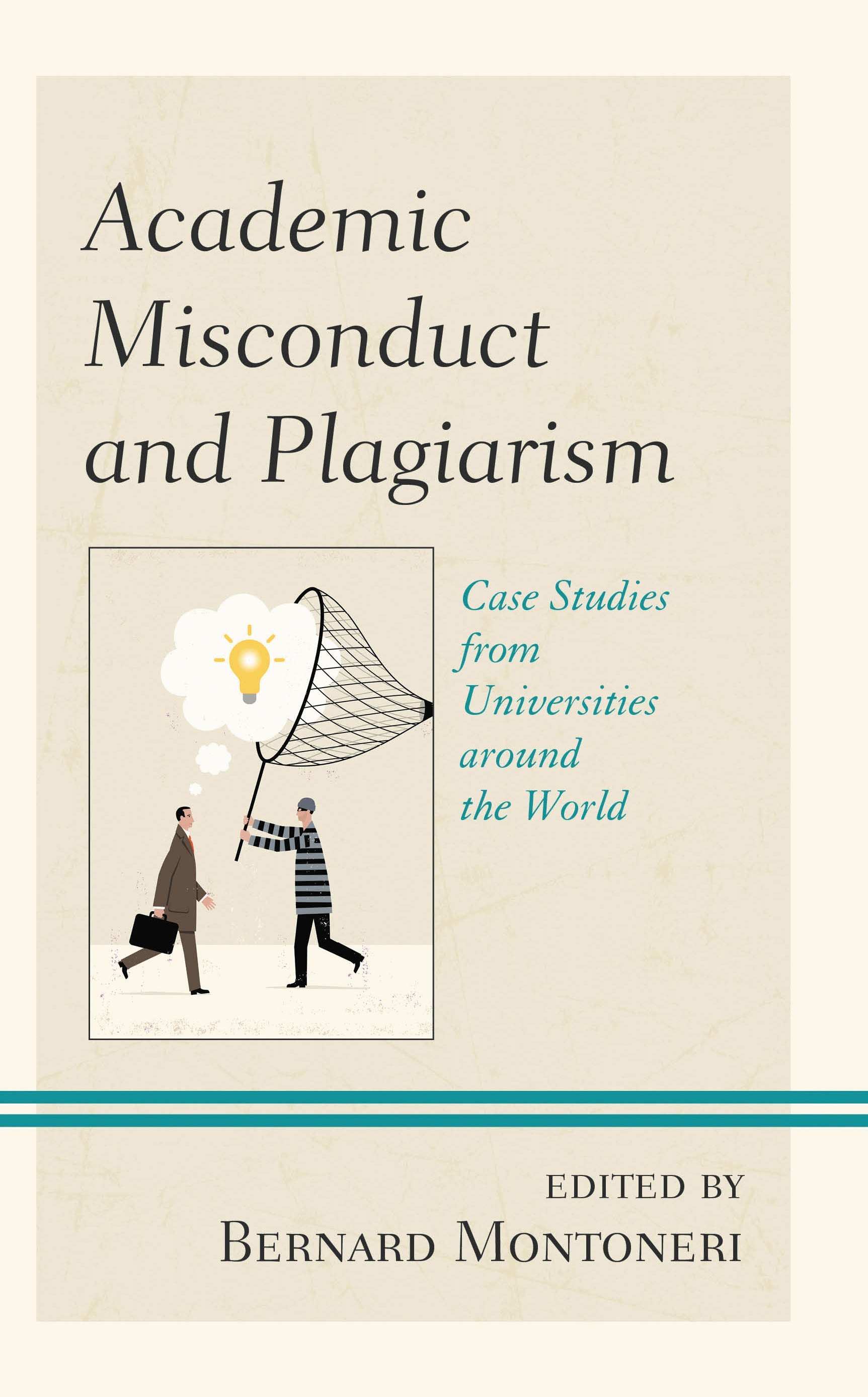 E-book, Academic Misconduct and Plagiarism : Case Studies from Universities around the World, Lexington Books