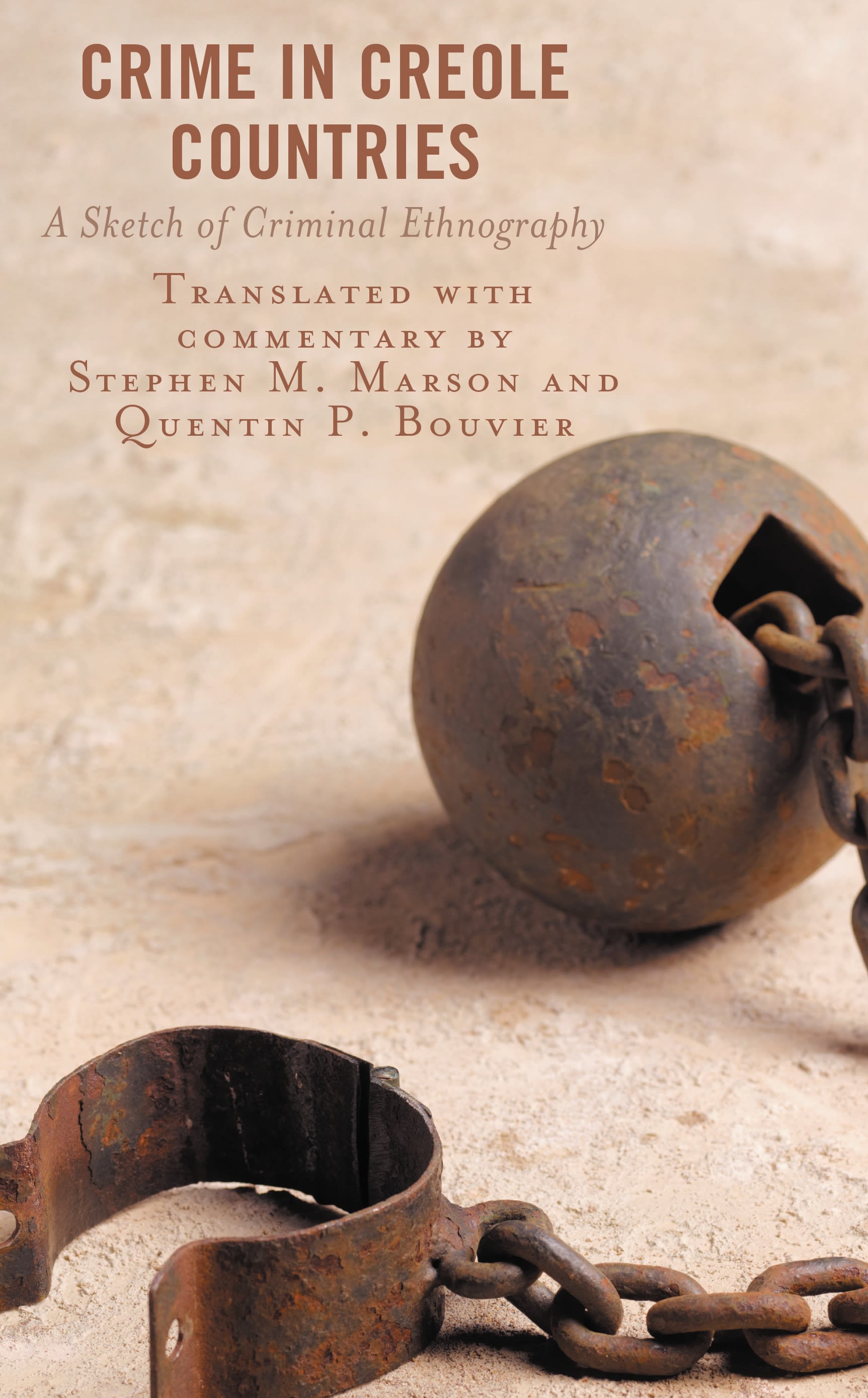 E-book, Crime in Creole Countries : A Sketch of Criminal Ethnography, Lexington Books