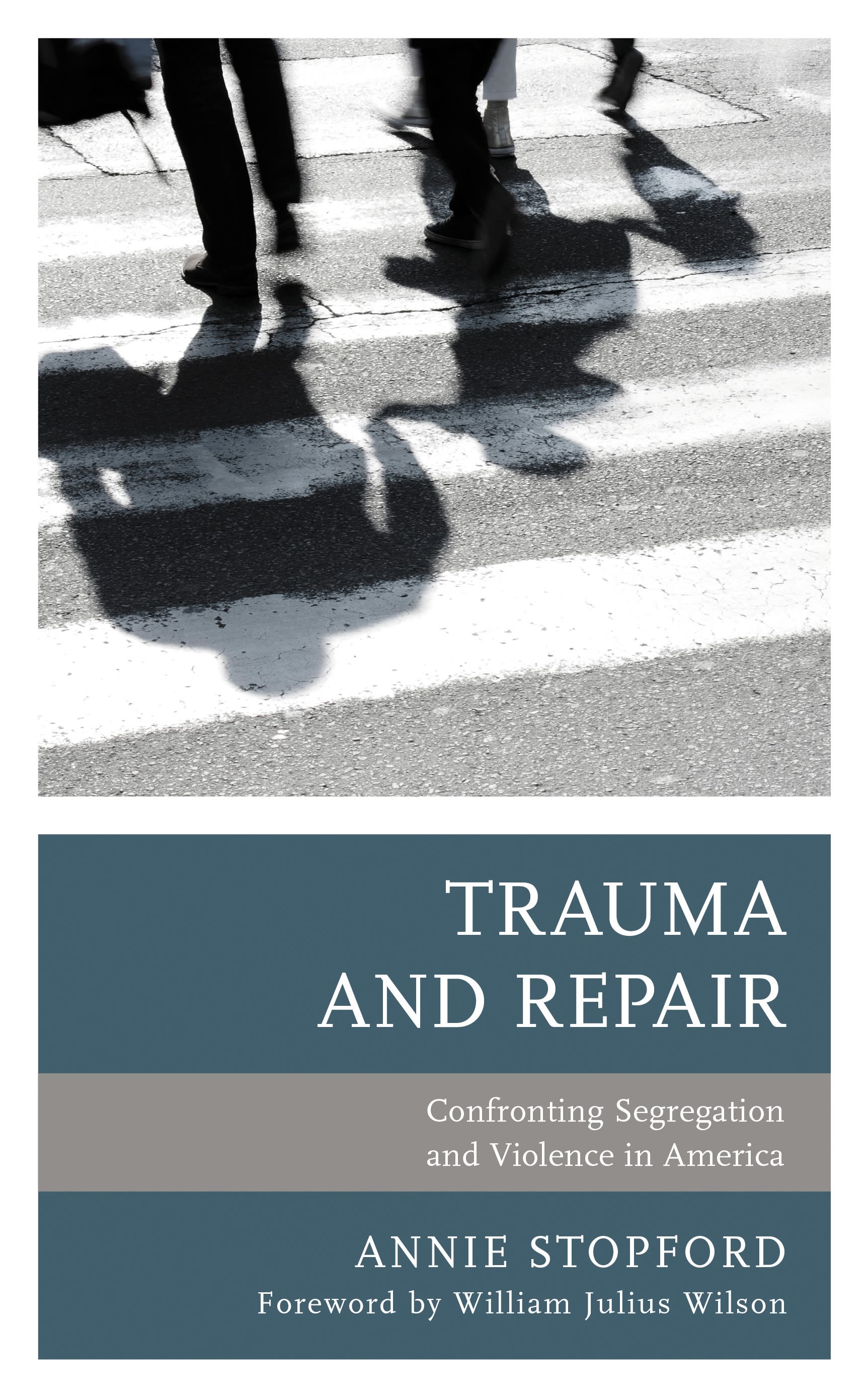E-book, Trauma and Repair : Confronting Segregation and Violence in America, Lexington Books