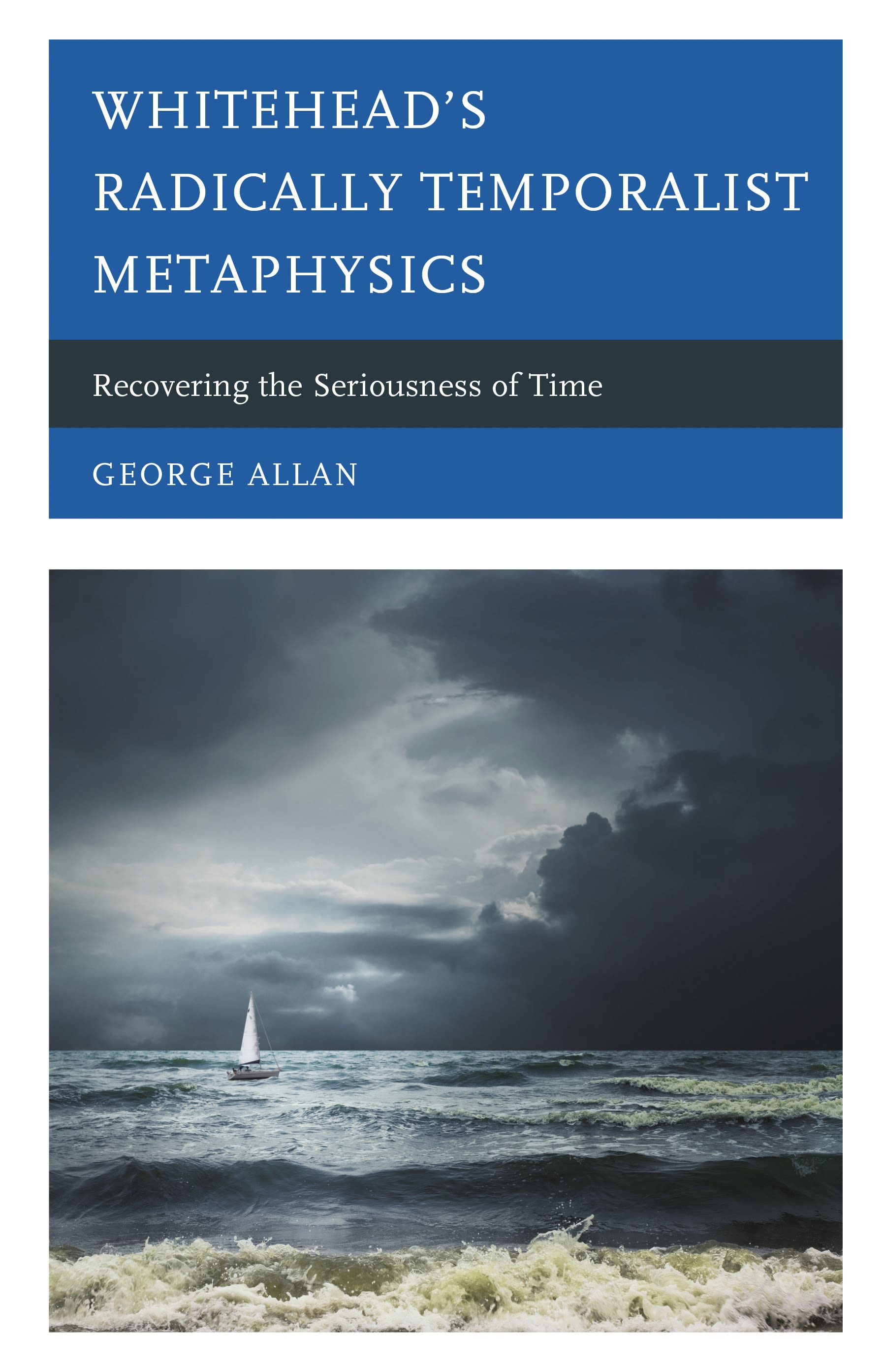E-book, Whitehead's Radically Temporalist Metaphysics : Recovering the Seriousness of Time, Lexington Books