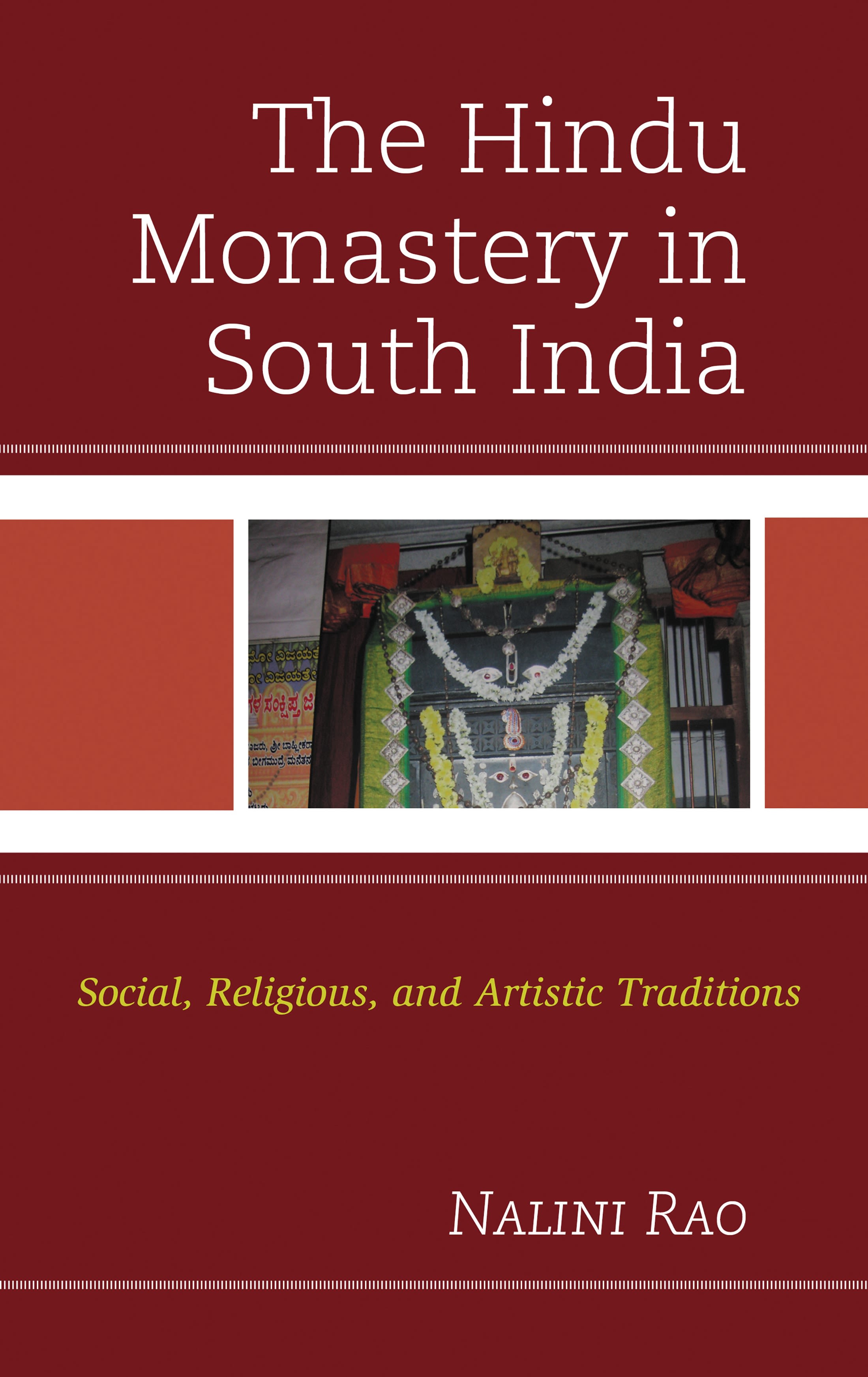eBook, The Hindu Monastery in South India : Social, Religious, and Artistic Traditions, Lexington Books