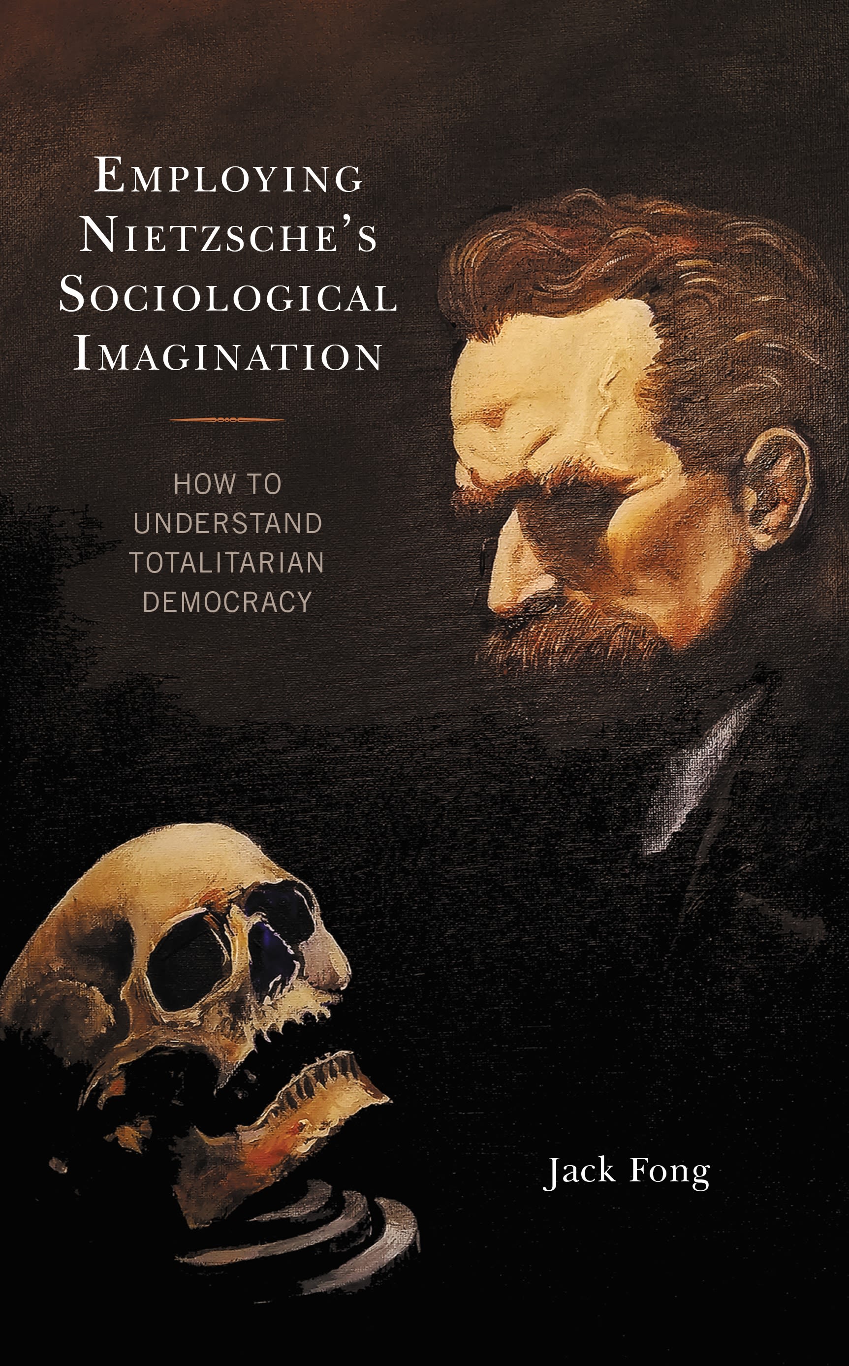 E-book, Employing Nietzsche's Sociological Imagination : How to Understand Totalitarian Democracy, Lexington Books