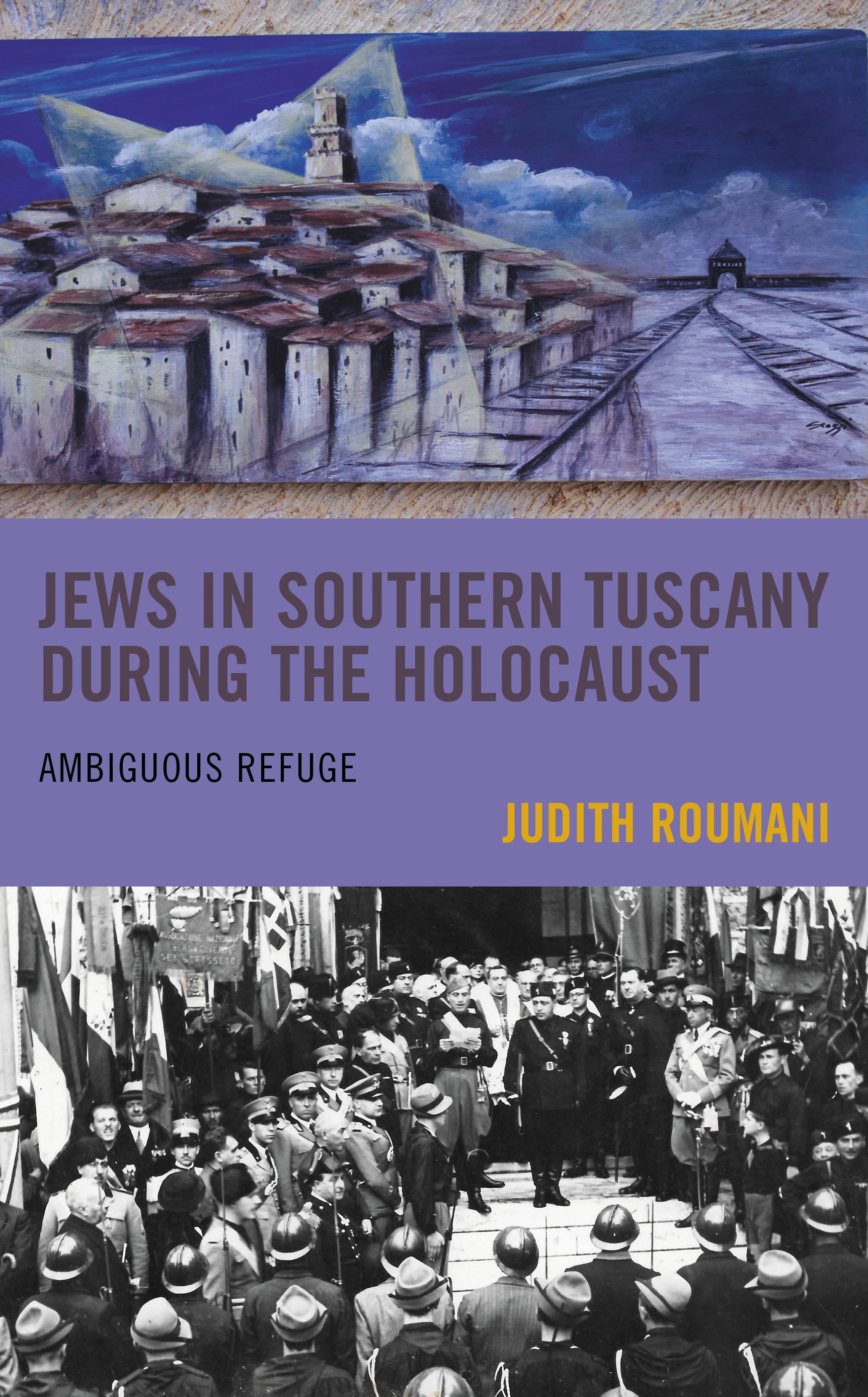 E-book, Jews in Southern Tuscany during the Holocaust : Ambiguous Refuge, Lexington Books