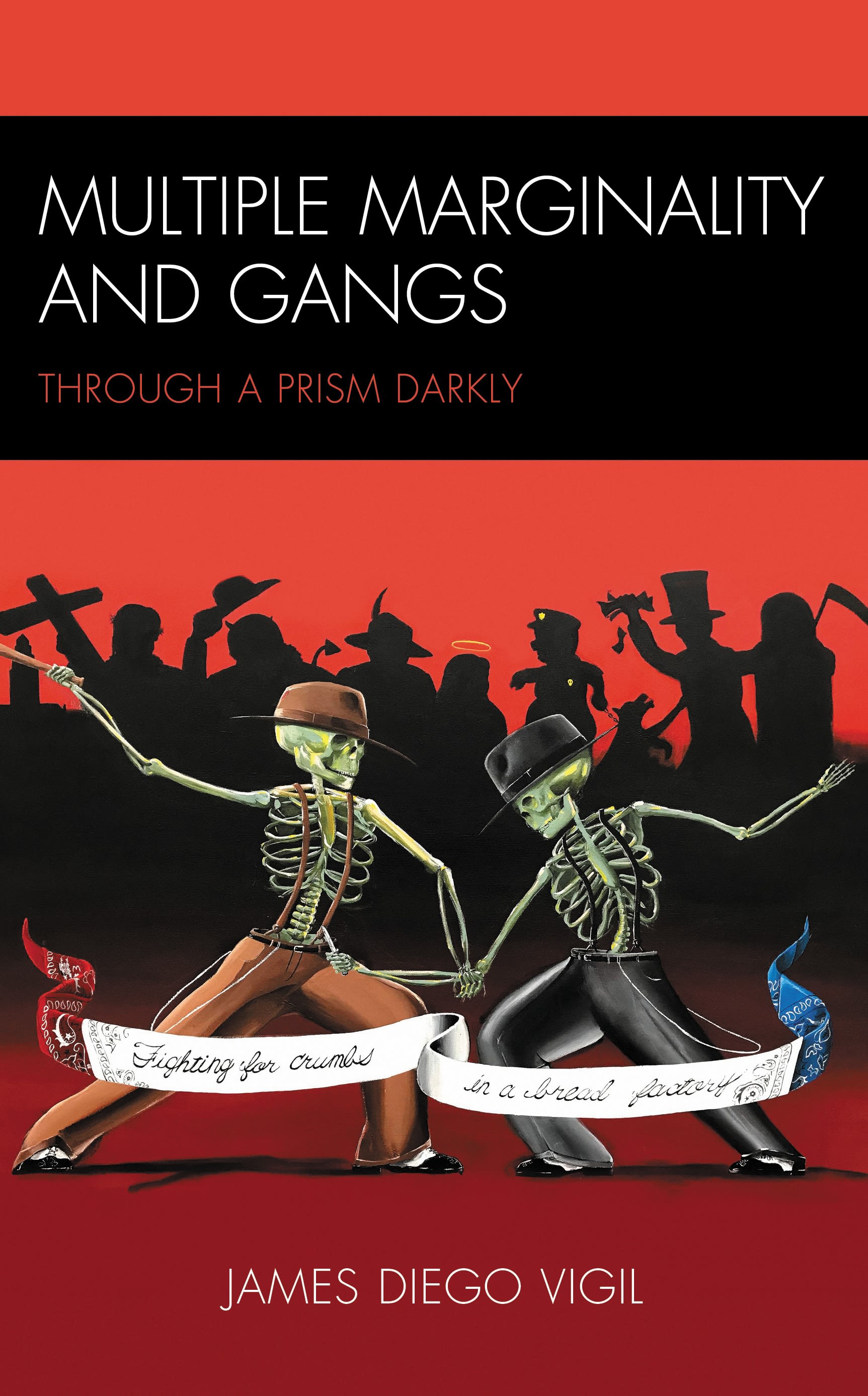 E-book, Multiple Marginality and Gangs : Through a Prism Darkly, Lexington Books