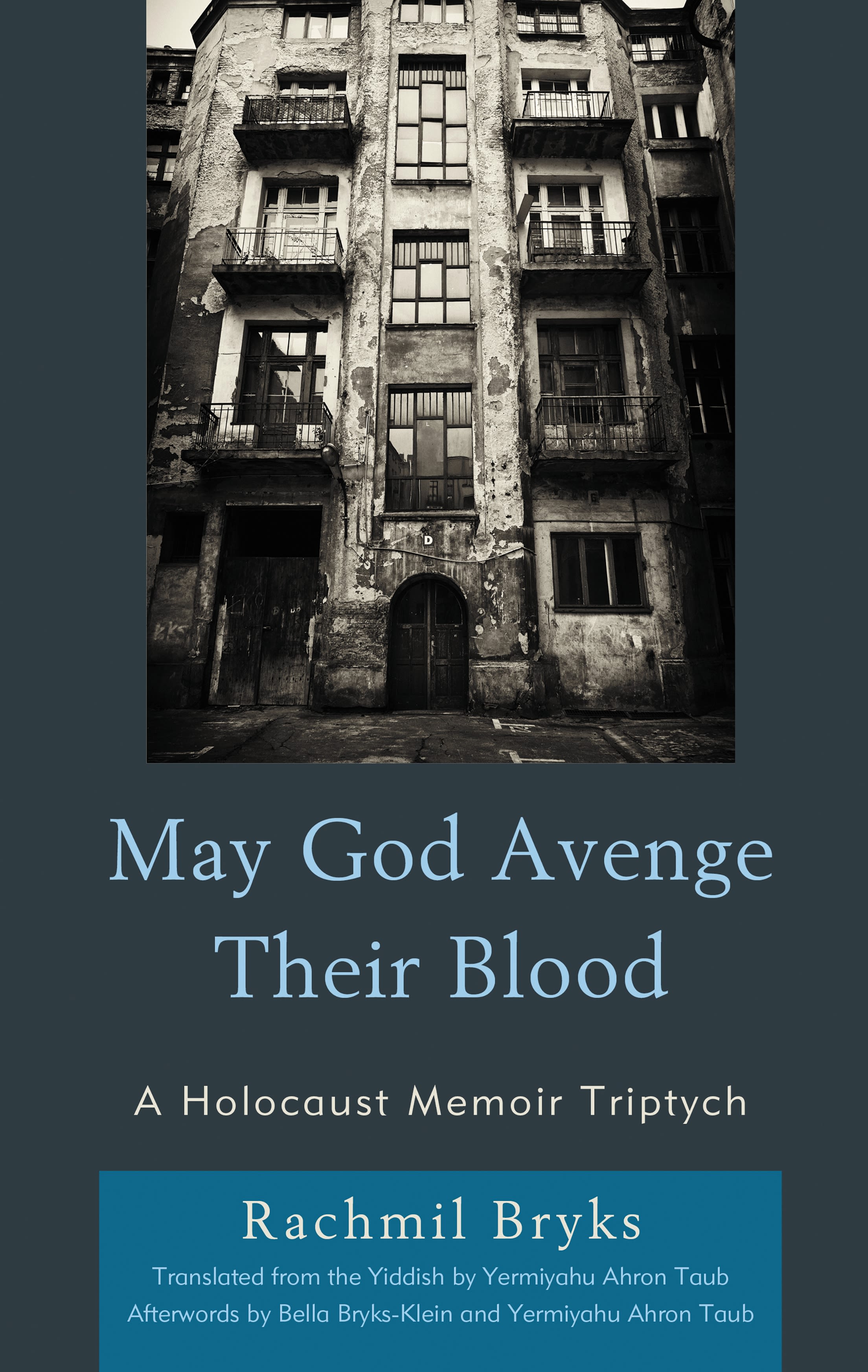 E-book, May God Avenge Their Blood : A Holocaust Memoir Triptych, Lexington Books