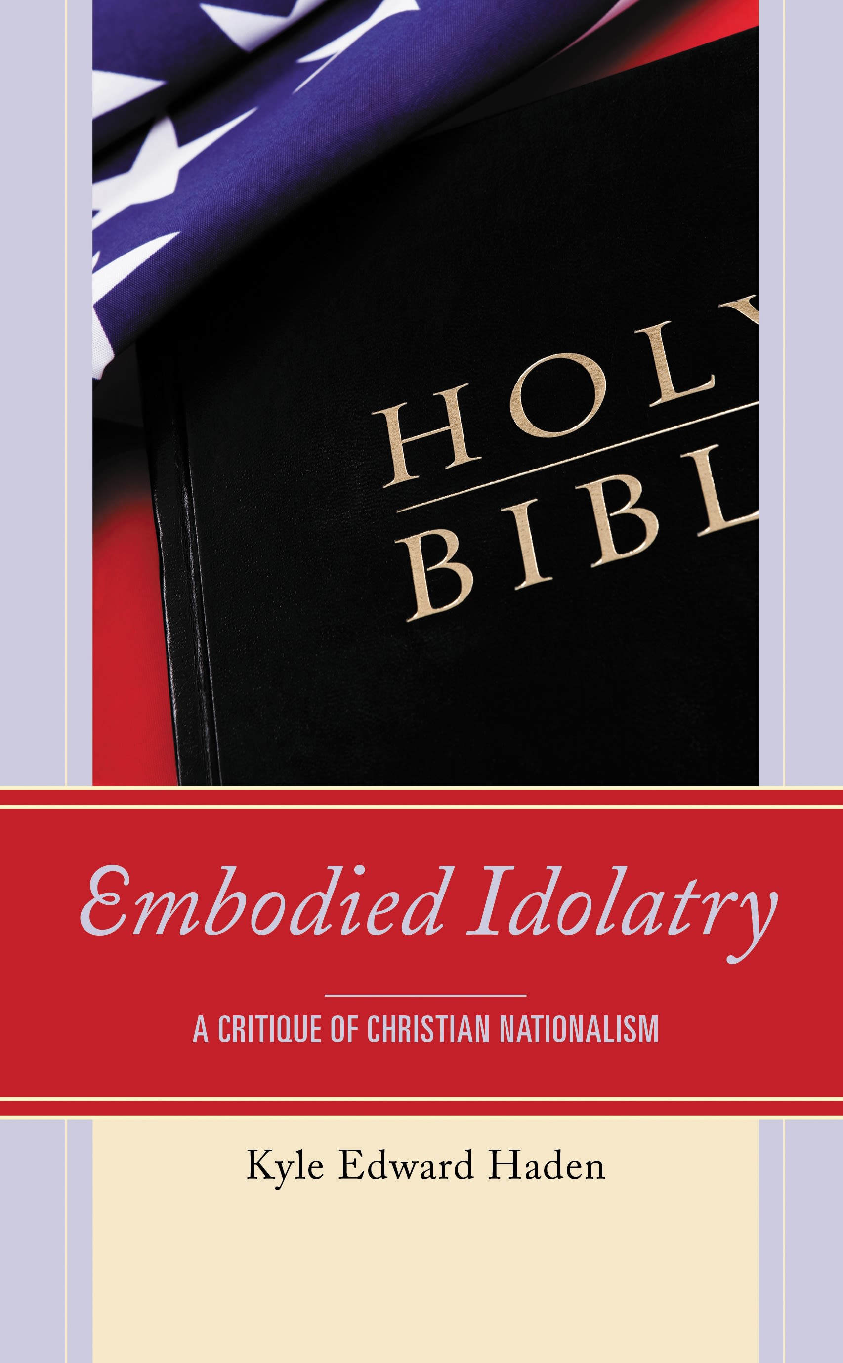 E-book, Embodied Idolatry : A Critique of Christian Nationalism, Lexington Books