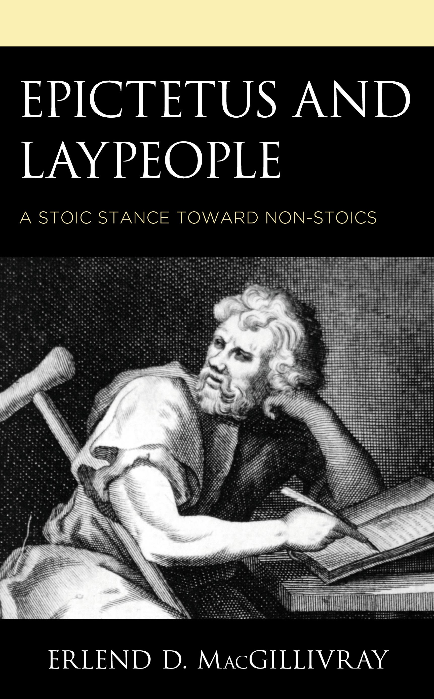 eBook, Epictetus and Laypeople : A Stoic Stance toward Non-Stoics, Lexington Books