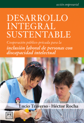 E-book, Desarrollo integral sustentable : Cooperación público-privada para la inclusión laboral de personas con discapacidad intelectual, LID Editorial