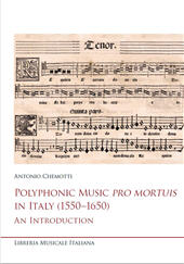 E-book, Polyphonic music pro mortuis in Italy (1550-1650) : an introduction, Chemotti, Antonio, 1987-, author, Libreria musicale italiana