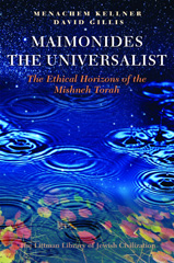 eBook, Maimonides the Universalist : The Ethical Horizons of the Mishneh Torah, The Littman Library of Jewish Civilization