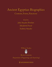 E-book, Ancient Egyptian Biographies : Contexts, Forms, Functions, Lockwood Press