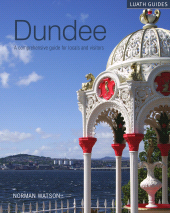 E-book, Dundee : A Comprehensive Guide for Locals and Visitors, Luath Press