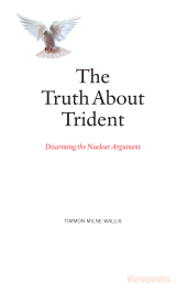 E-book, The Truth About Trident : Disarming the Nuclear Argument, Luath Press