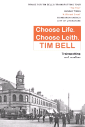 E-book, Choose Life. Choose Leith. : Trainspotting on Location, Luath Press