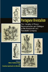 E-book, Portuguese Orientalism : The Interplay of Power, Representation and Dialogue in the Nineteenth and Twentieth Centuries, Liverpool University Press