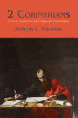 eBook, 2 Corinthians : A Short Exegetical and Pastoral Commentary, The Lutterworth Press