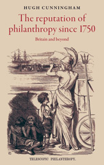 E-book, Reputation of philanthropy since 1750 : Britain and beyond, Manchester University Press