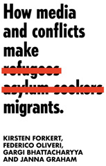 E-book, How media and conflicts make migrants, Manchester University Press