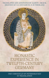 eBook, Monastic experience in twelfth-century Germany : The Chronicle of Petershausen in translation, Manchester University Press