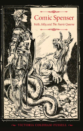 E-book, Comic Spenser : Faith, folly, and "The Faerie Queene", Manchester University Press