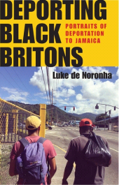 E-book, Deporting Black Britons : Portraits of deportation to Jamaica, Manchester University Press