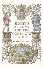eBook, Sidney's "Arcadia" and the conflicts of virtue, Manchester University Press
