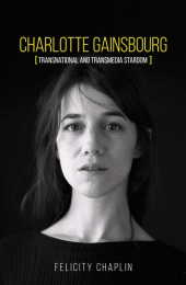 E-book, Charlotte Gainsbourg : Transnational and transmedia stardom, Manchester University Press