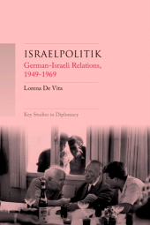 E-book, Israelpolitik : German-Israeli relations, 1949-69, Manchester University Press