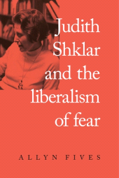 E-book, Judith Shklar and the liberalism of fear, Manchester University Press
