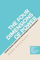 E-book, The four dimensions of power : Understanding domination, empowerment and democracy, Manchester University Press